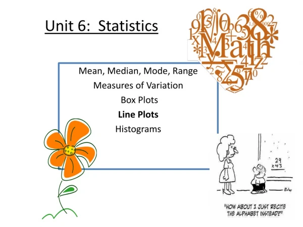 Unit 6: Statistics