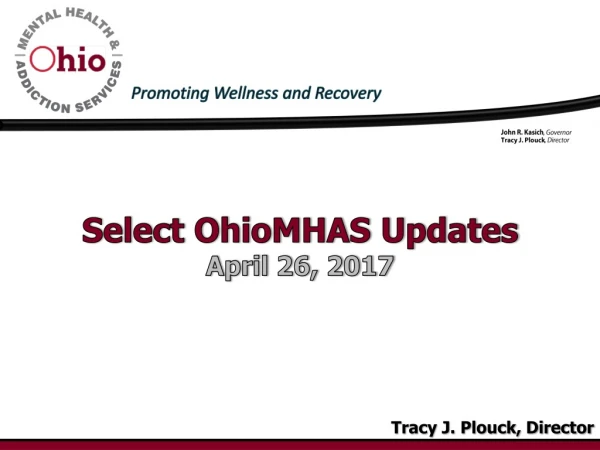 Select OhioMHAS Updates April 26, 2017