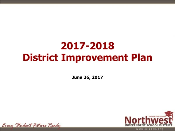2017-2018 District Improvement Plan June 26, 2017
