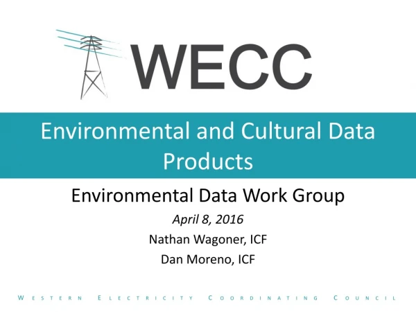 Environmental and Cultural Data Products