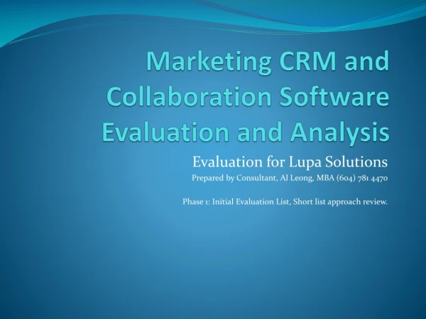 Marketing CRM and Collaboration Software Evaluation and Analysis