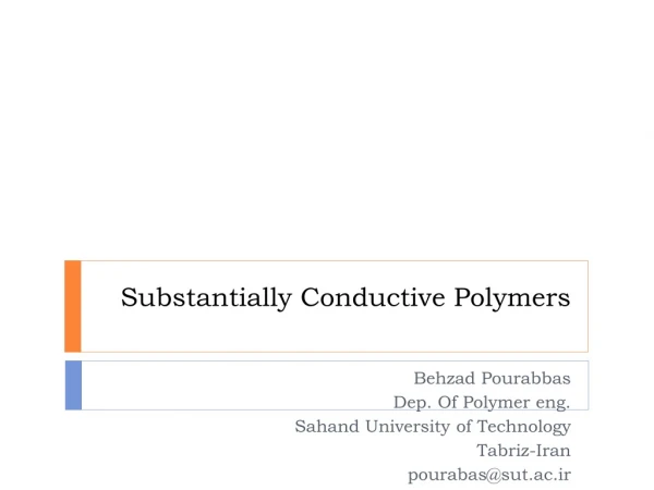 Substantially Conductive Polymers