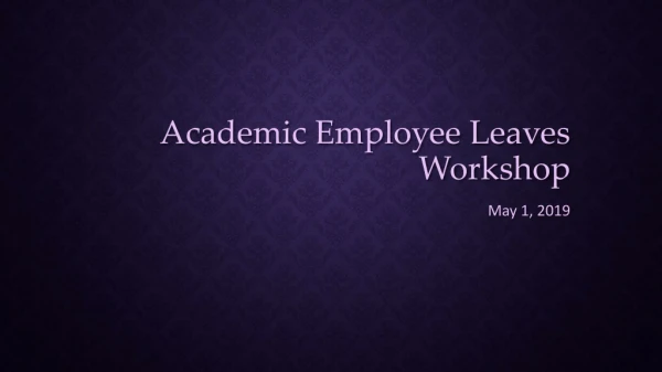 Academic Employee Leaves Workshop