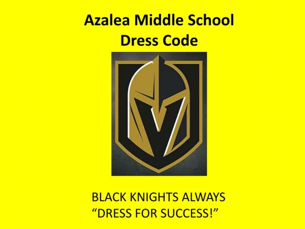 Azalea Middle School Dress Code