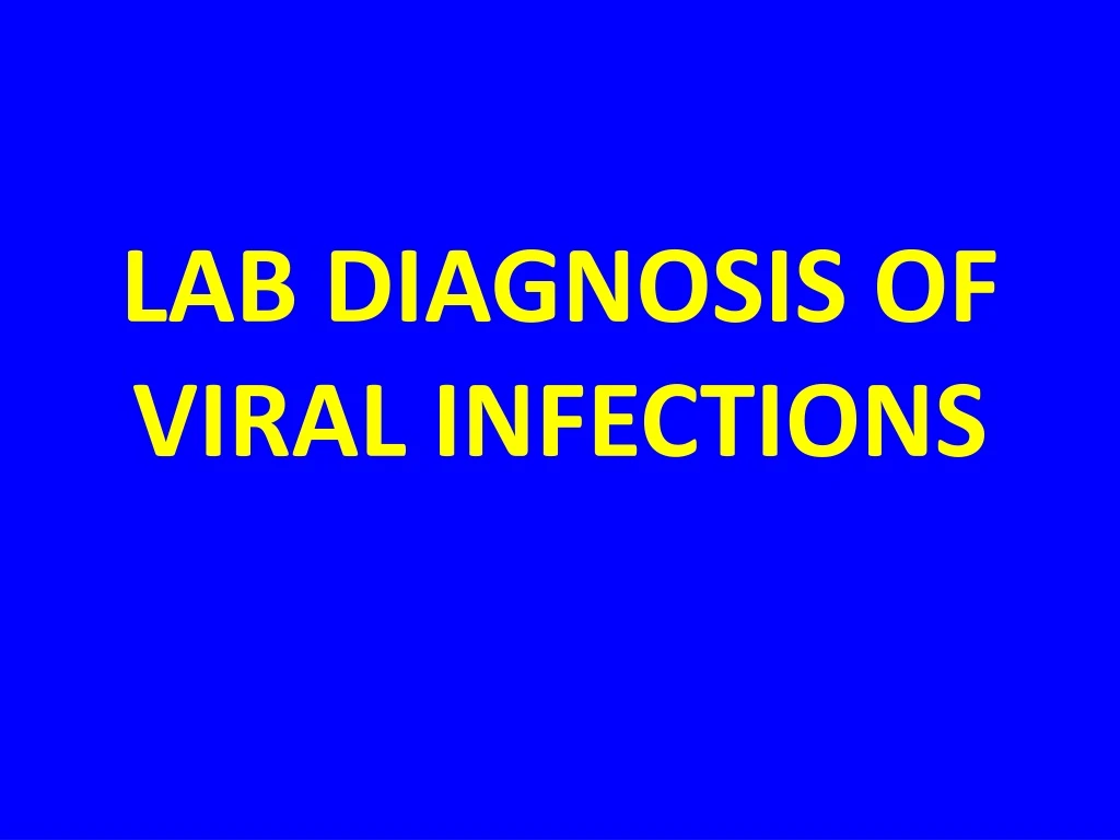 lab diagnosis of viral infections