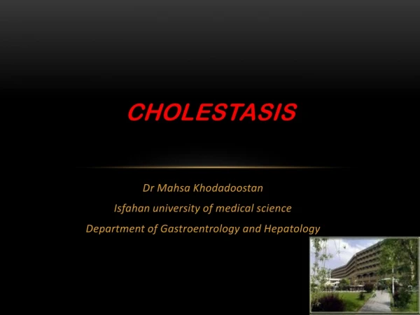 CHOLESTASIS