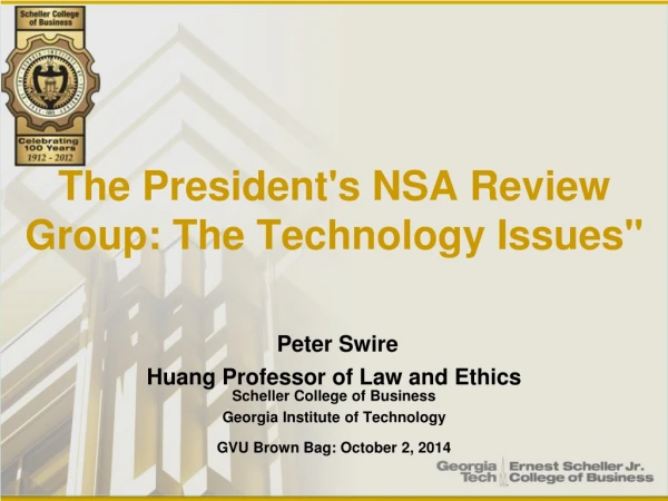 The President's NSA Review Group: The Technology Issues&quot;