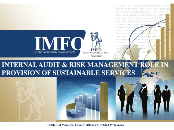 INTERNAL AUDIT &amp; RISK MANAGEMENT ROLE IN PROVISION OF SUSTAINABLE SERVICES