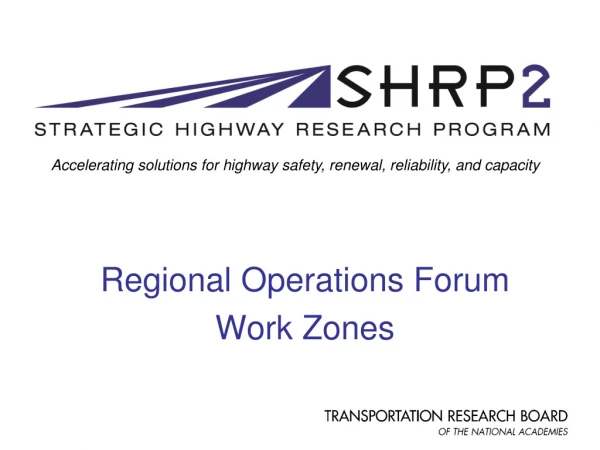 Regional Operations Forum Work Zones