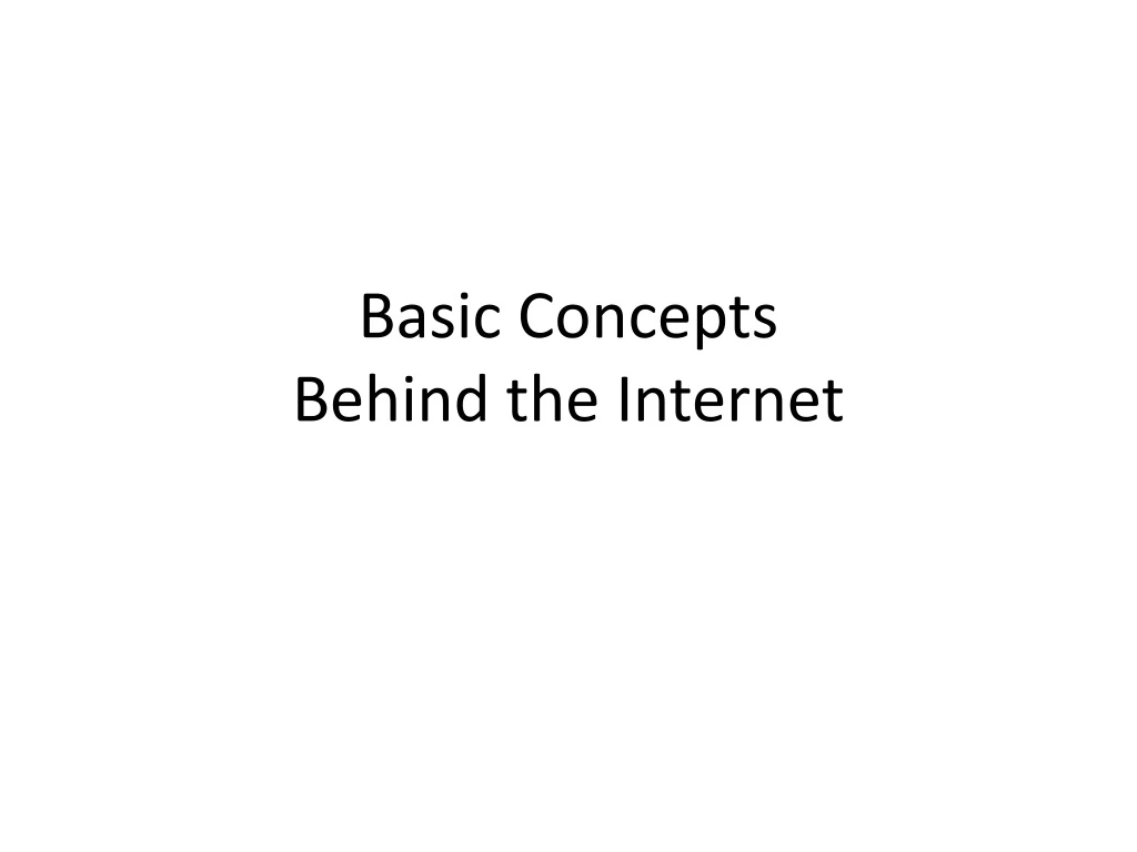 basic concepts behind the internet