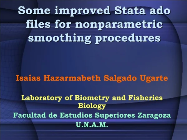 Some improved Stata ado files for nonparametric smoothing procedures