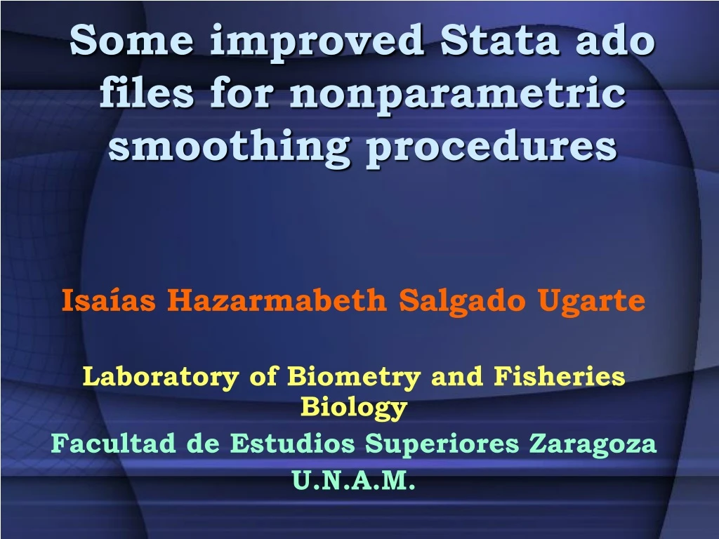 some improved stata ado files for nonparametric smoothing procedures