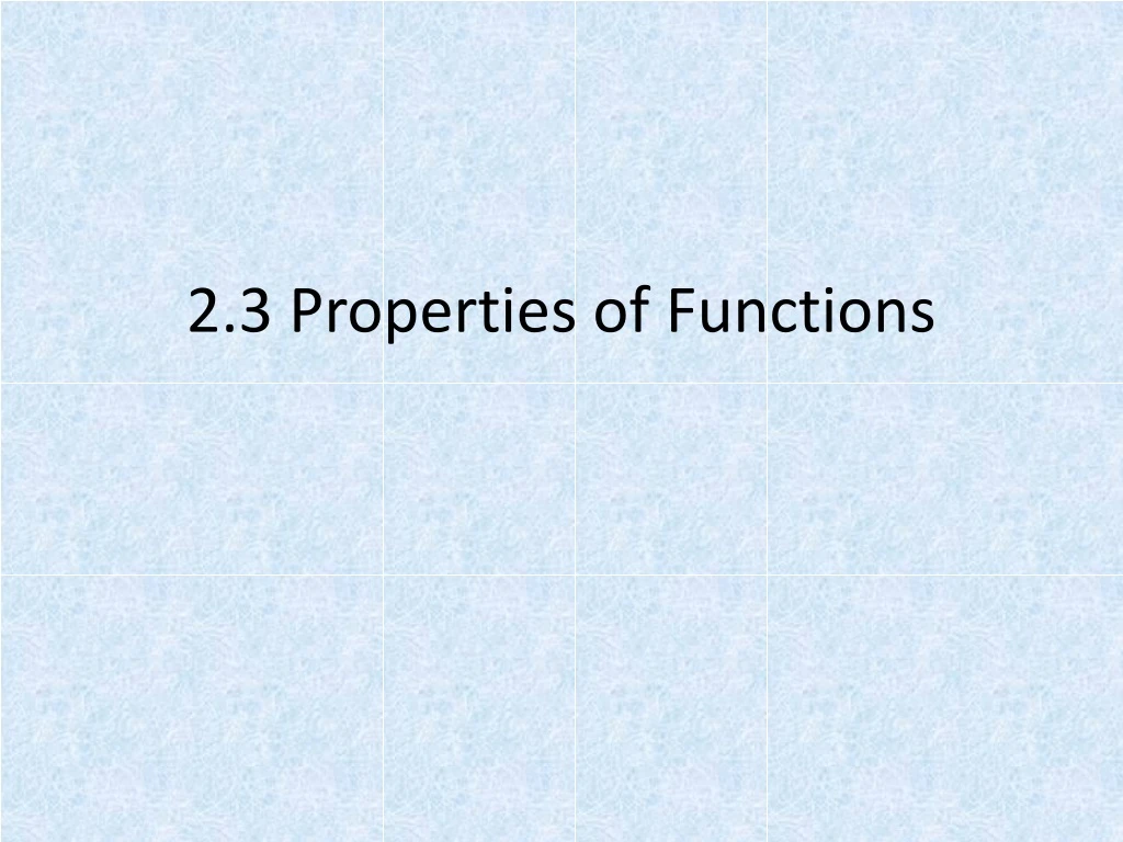 2 3 properties of functions