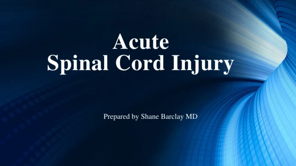 Acute Spinal Cord Injury