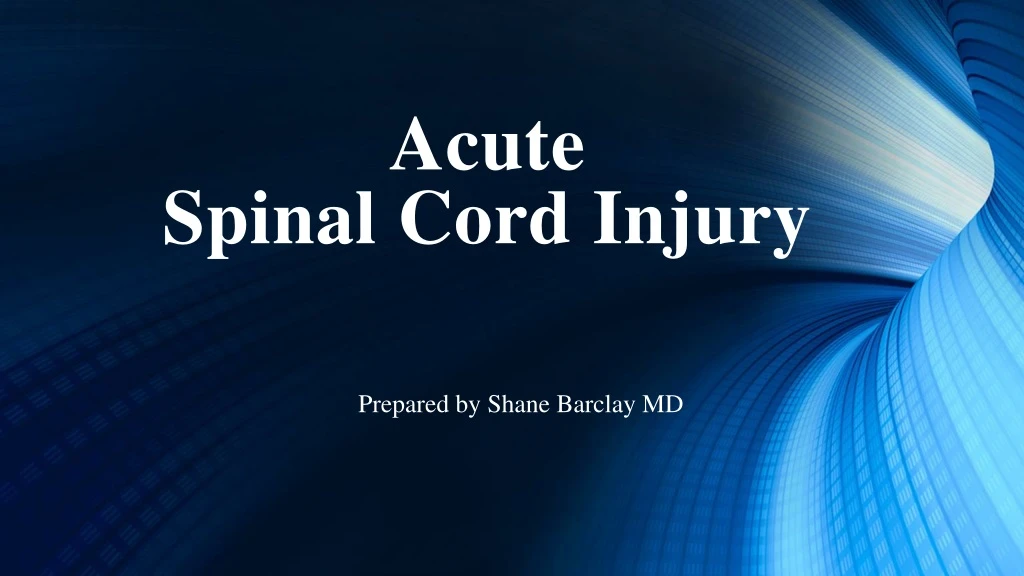 acute spinal cord injury