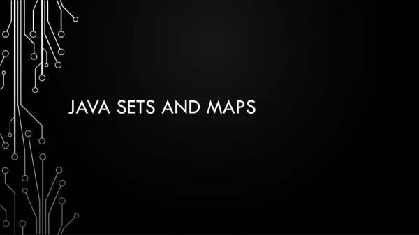 Java Sets and Maps