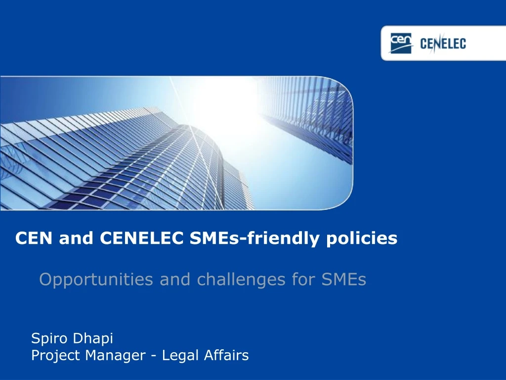 cen and cenelec smes friendly policies