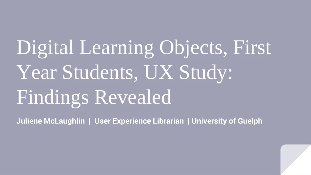 digital learning objects first year students ux study findings revealed