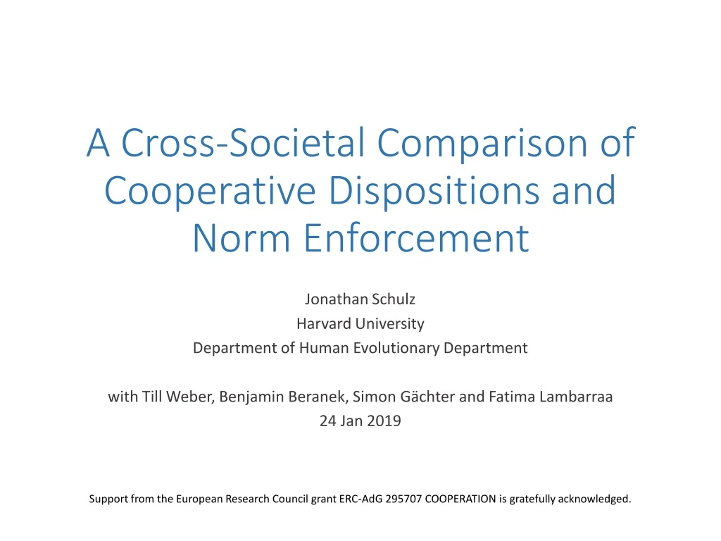 a cross societal comparison of cooperative dispositions and norm enforcement