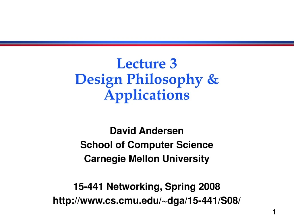 lecture 3 design philosophy applications
