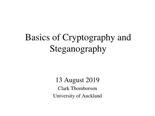 Basics of Cryptography and Steganography