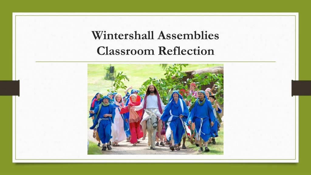 wintershall assemblies classroom reflection