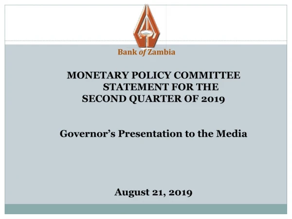 MONETARY POLICY COMMITTEE STATEMENT FOR THE SECOND QUARTER OF 2019