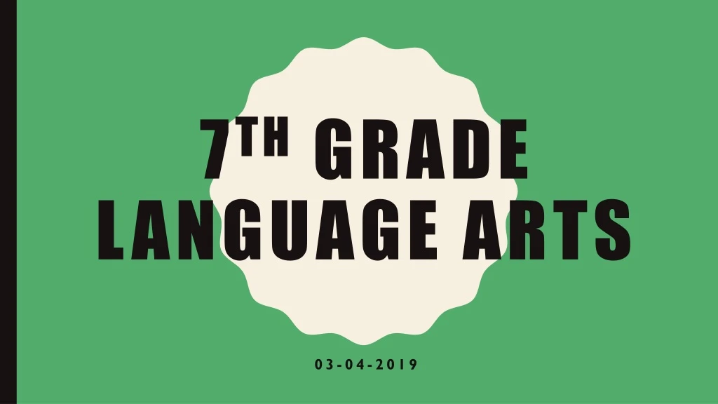 7 th grade language arts