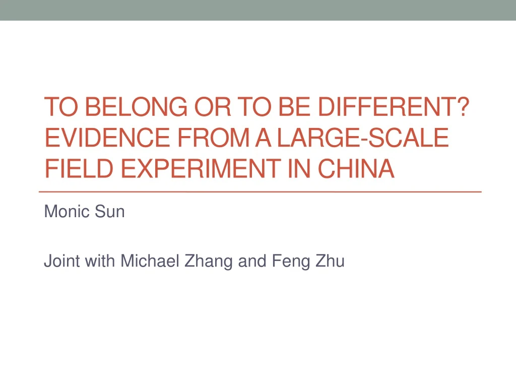to belong or to be different evidence from a large scale field experiment in china