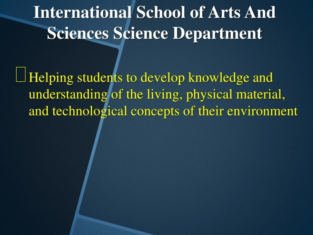 international school of arts and sciences science department