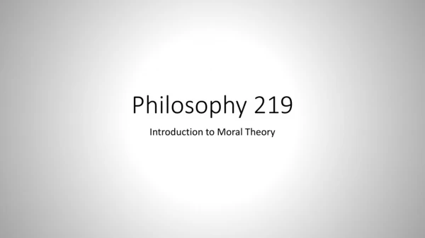 Philosophy 219