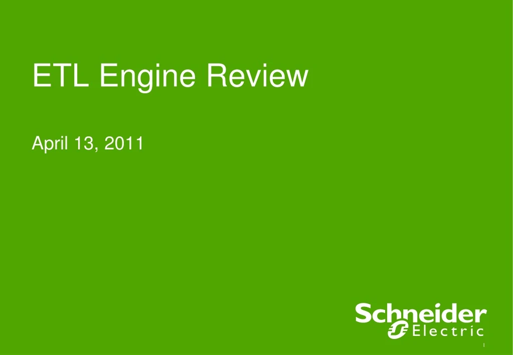 etl engine review april 13 2011