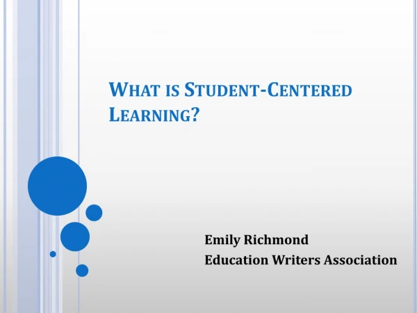 What is Student-Centered Learning?