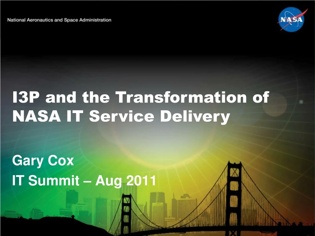 i3p and the transformation of nasa it service delivery