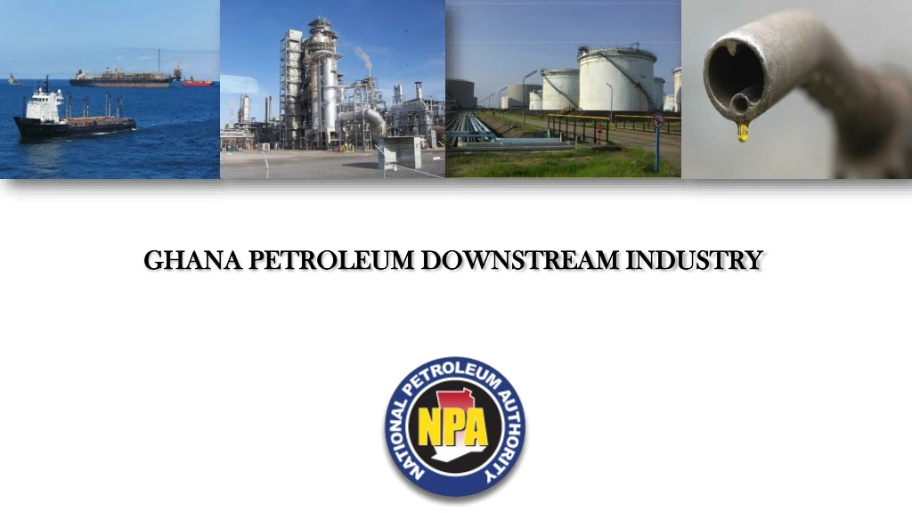 ghana petroleum downstream industry