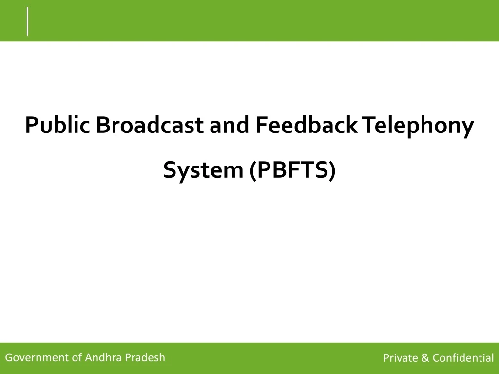 public broadcast and feedback telephony system