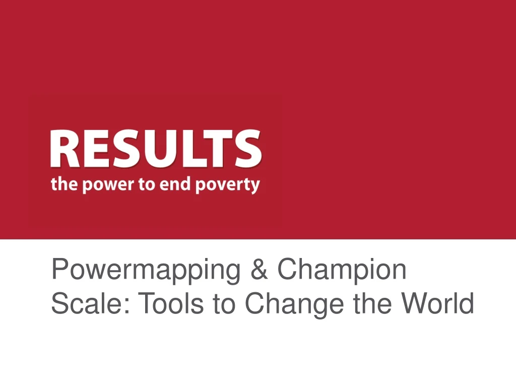 powermapping champion scale tools to change the world