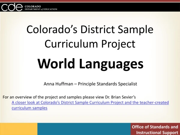 Colorado’s District Sample Curriculum Project World Languages