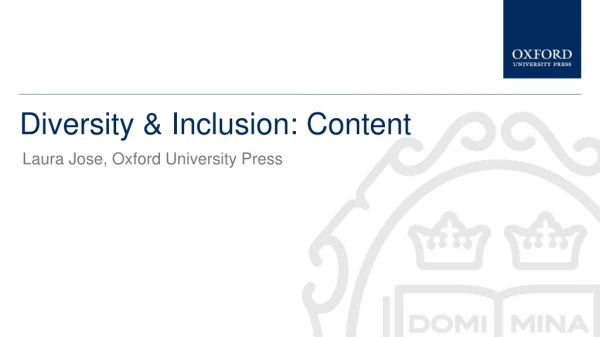 Diversity &amp; Inclusion: Content
