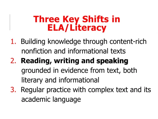 Three Key Shifts in ELA/Literacy