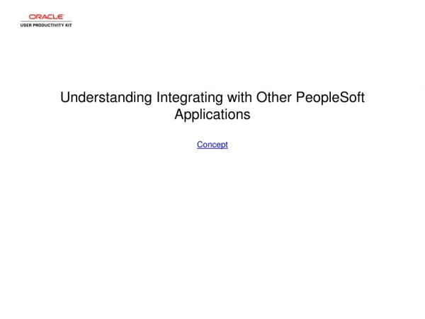 Understanding Integrating with Other PeopleSoft Applications Concept