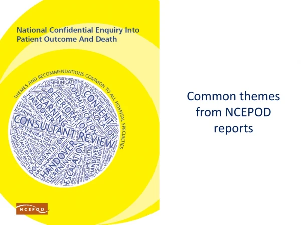 Common themes from NCEPOD reports