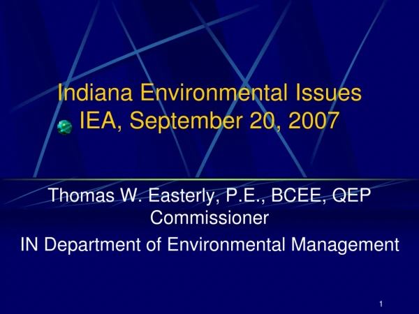 Indiana Environmental Issues IEA, September 20, 2007