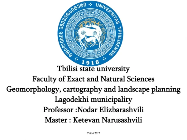 Tbilisi state university Faculty of Exact and Natural Sciences