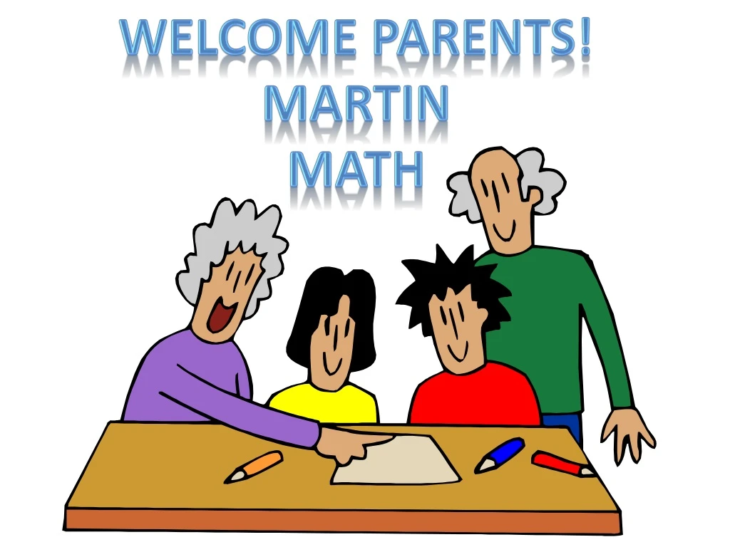 welcome parents martin math