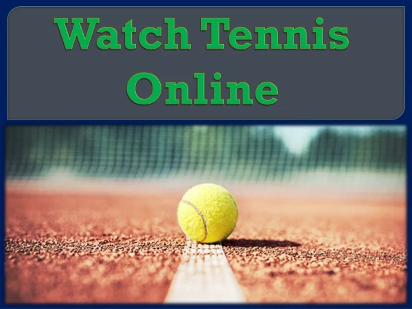 Watch Tennis Online