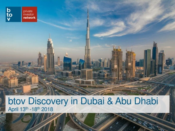 btov Discovery in Dubai &amp; Abu Dhabi April 13 th -18 th 2018