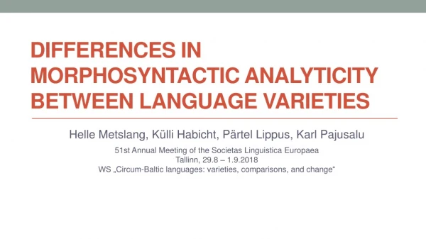 Differences in morphosyntactic analyticity between language varieties