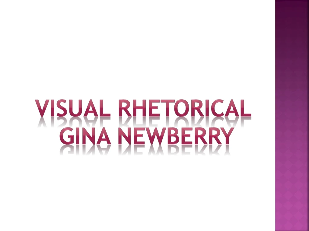 visual rhetorical gina newberry