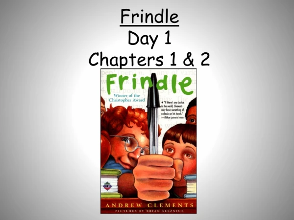 Frindle Day 1 Chapters 1 &amp; 2